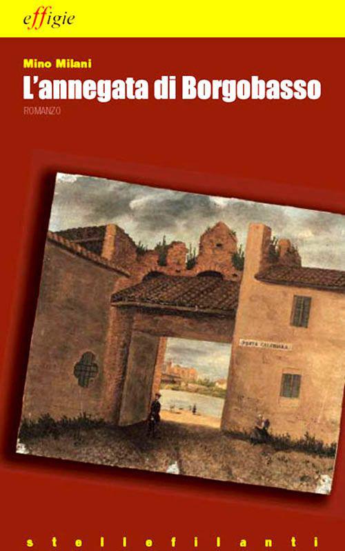L' annegata di Borgobasso - Mino Milani - copertina