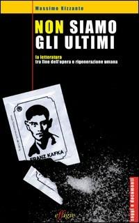 Non siamo gli ultimi - Massimo Rizzante - copertina