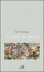 Le sang des pierres