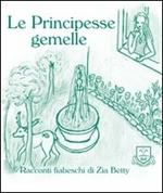 Le principesse gemelle