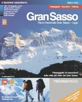 Libro Gran Sasso d'Italia. Prati di Tivo. Ediz. illustrata Emanuele Lucchetti , Federica Fais