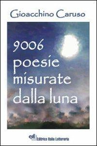 Novemilasei poesie misurate dalla luna - Gioacchino Caruso - copertina
