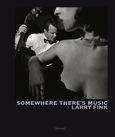Libro Somewhere there's music Larry Fink