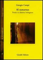 Al Sumarnaz. Poesia in dialetto bolognese