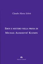 Eros e mistero nella prosa di Michail Alekseevi Kuzmin