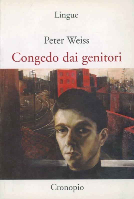 Congedo dai genitori - Peter Weiss - copertina