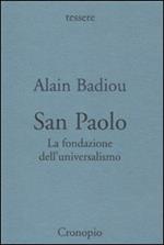 San Paolo. La fondazione dell'universalismo