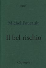 Il bel rischio. Conversazione con Claude Bonnefoy