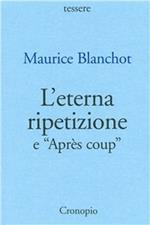 L' eterna ripetizione-Après coup