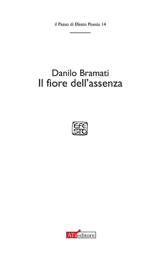 Il fiore dell'assenza - Danilo Bramati - copertina