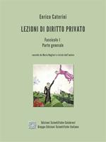 Lezioni di diritto privato. Vol. 1: Lezioni di diritto privato