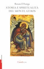 Storia e spiritualità del monte Athos