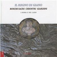 Dal bosco sacro al labirinto. Alberi, giardini e chiostri a Roma e nel Lazio - copertina