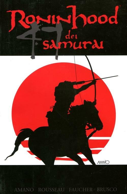 Ronin Hood dei 47 samurai - copertina