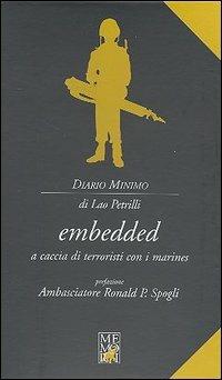 Embedded. A caccia di terroristi con i marines - Lao Petrilli - copertina