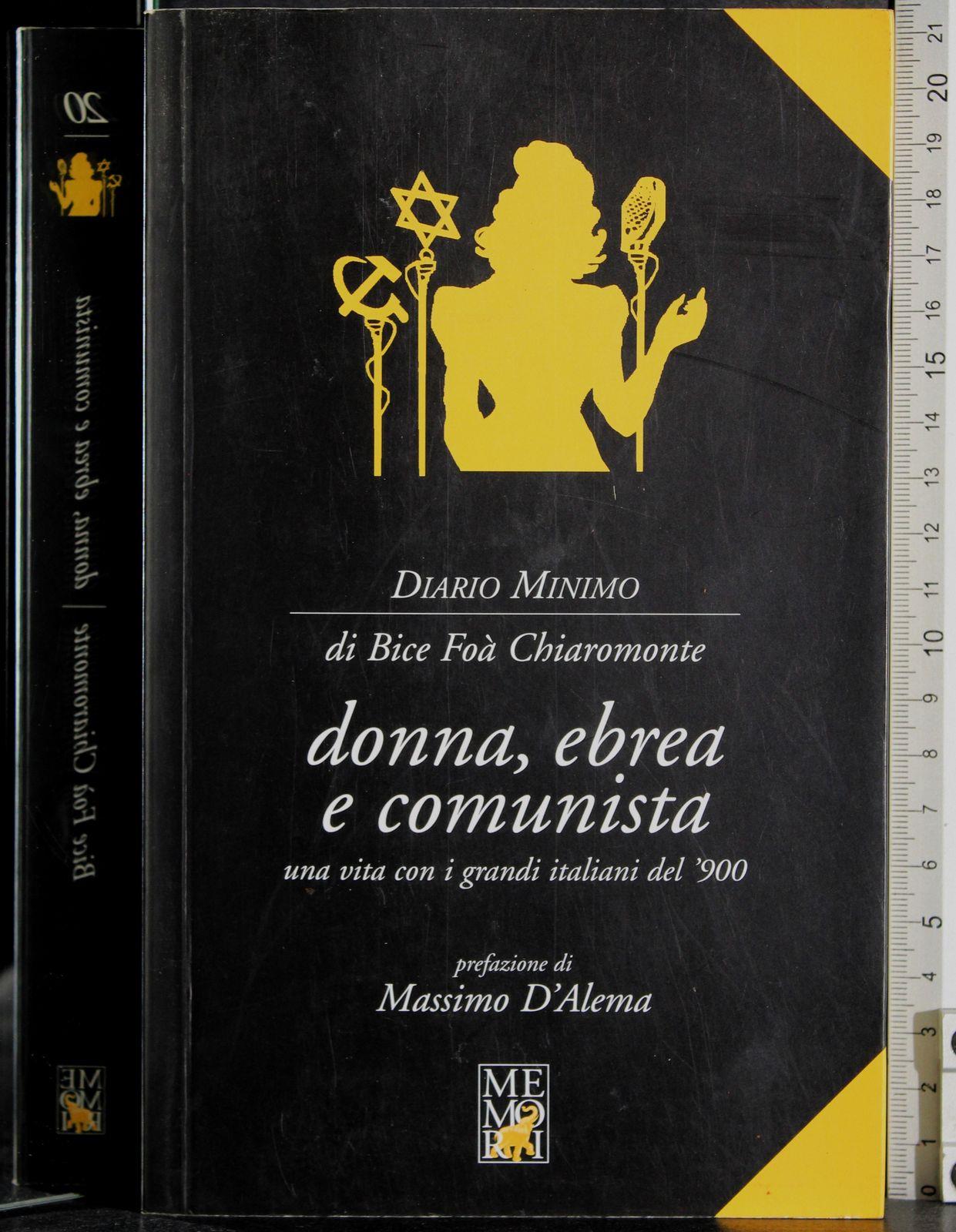 Donna, ebrea e comunista protagonista con i grandi italiani del '900