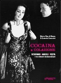 Cocaina a colazione - Marina Ripa di Meana,Costanzo Costantini - copertina
