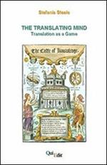 The translating mind (Translation as a game)