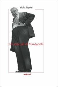 Gli straccali di Manganelli - Viola Papetti - copertina
