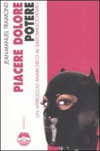 Piacere, dolore e potere