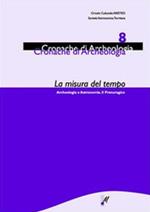 La misura del tempo. Archeologia e astronomia. Il Prenuragico. Vol. 8