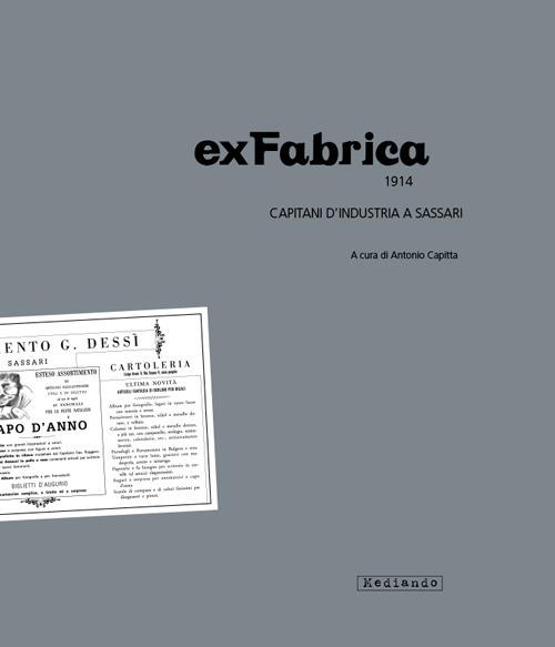 ExFabrica 1914. Capitani d'industria a Sassari - copertina