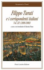 Filippo Turati e i corrispondenti italiani. Vol. 3: (1899-1906).