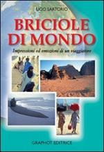 Briciole di mondo. Impressioni ed emozioni di un viaggiatore