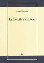 La filosofia della forza. Postille alla conferenza dell'on. Treves