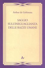 Saggio sull'ineguaglianza delle razze umane (rist. anast. Roma, 1912)