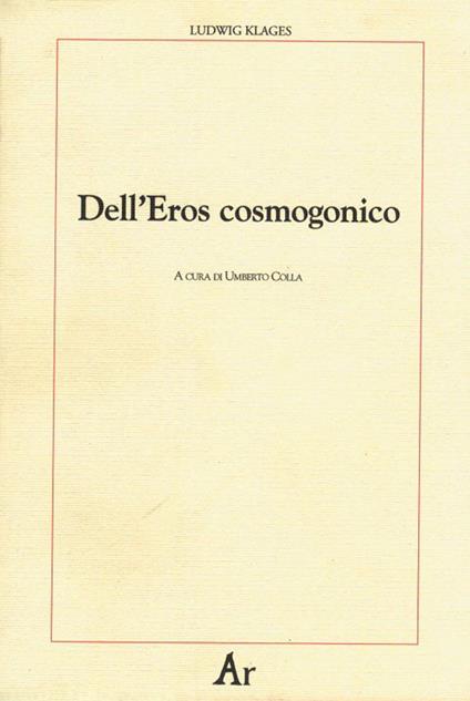 Dell'eros cosmogonico - Ludwig Klages - copertina