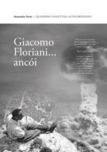 Giacomo Floriani... ancói. Quaderno dialettale altogardesano