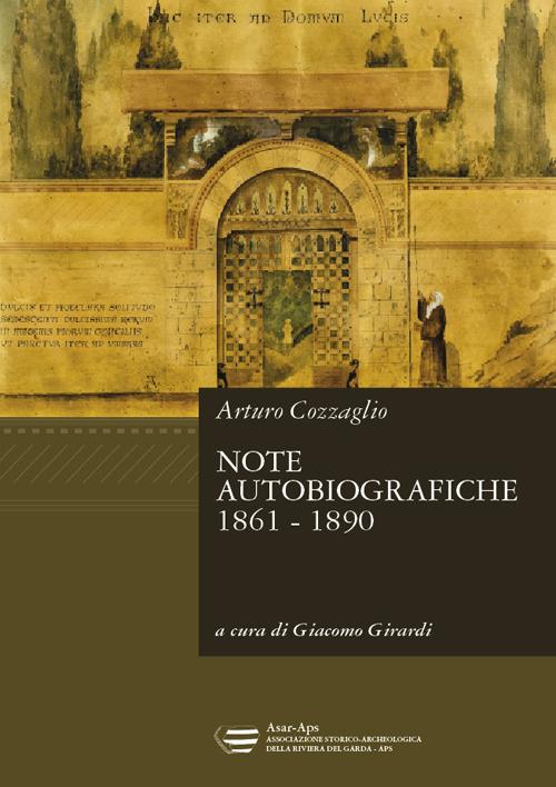 Arturo Cozzaglio. Note autobiografiche 1861-1890 - Arturo Cozzaglio - copertina