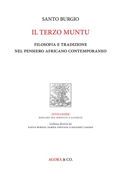 Il terzo muntu. Filosofia e tradizione nel pensiero africano contemporaneo - Santo Burgio - copertina