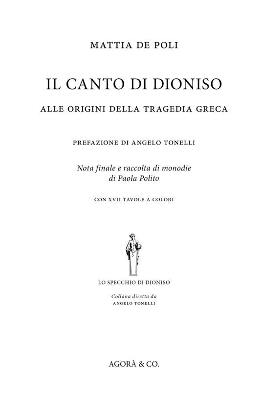 Il canto di Dioniso. Alle origini della tragedia greca. Con CD-Audio - Mattia De Poli - copertina