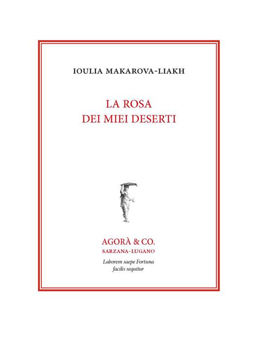 La rosa dei miei deserti. Ediz. italiana e russa - Ioulia Makarova-Liakh - copertina