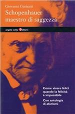 Schopenhauer, maestro di saggezza