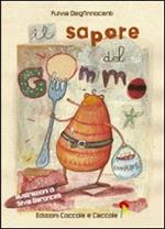 Il sapore del gommo