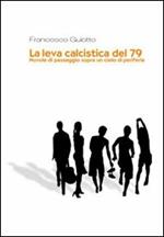 La leva calcistica del '79