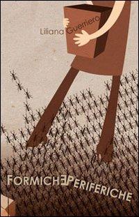 Formiche periferiche - Liliana Guerriero - copertina