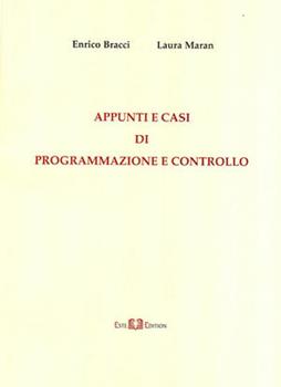 Libro Appunti e casi di programmazione e controllo Enrico Bracci , Laura Maran