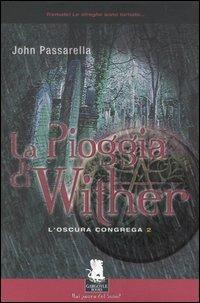 La pioggia di Wither. L'oscura congrega. Vol. 2 - John G. Passarella - copertina
