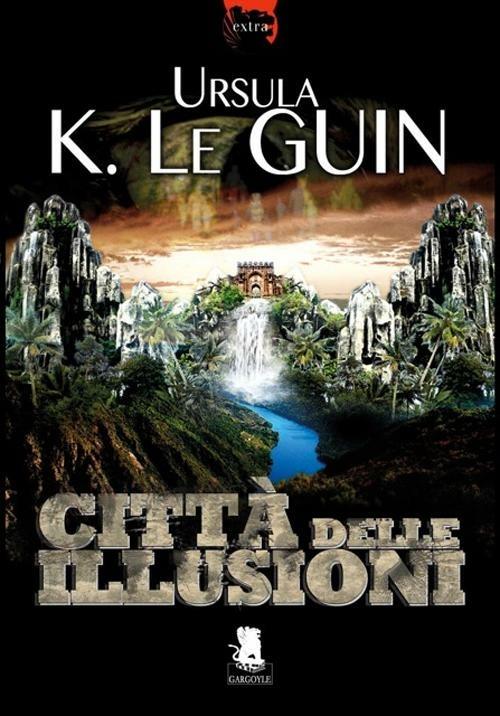 Città delle illusioni - Ursula K. Le Guin - copertina