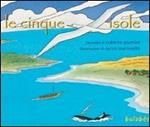 Le cinque isole