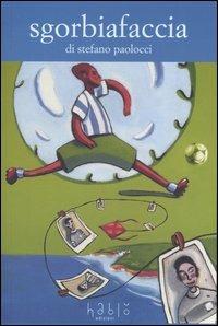 Sgorbiafaccia - Stefano Paolocci - copertina