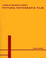 Pittura, fotografia, film. Ediz. italiana e tedesca