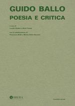 Guido Ballo. Poesia e critica