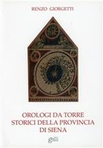 Orologi da torre storici della provincia di Siena