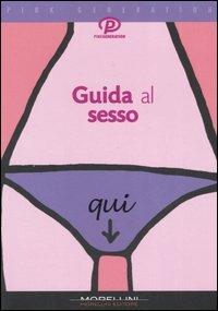 Guida al sesso - Anita Naik - copertina