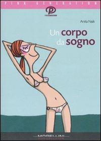 Un corpo da sogno - Anita Naik - copertina